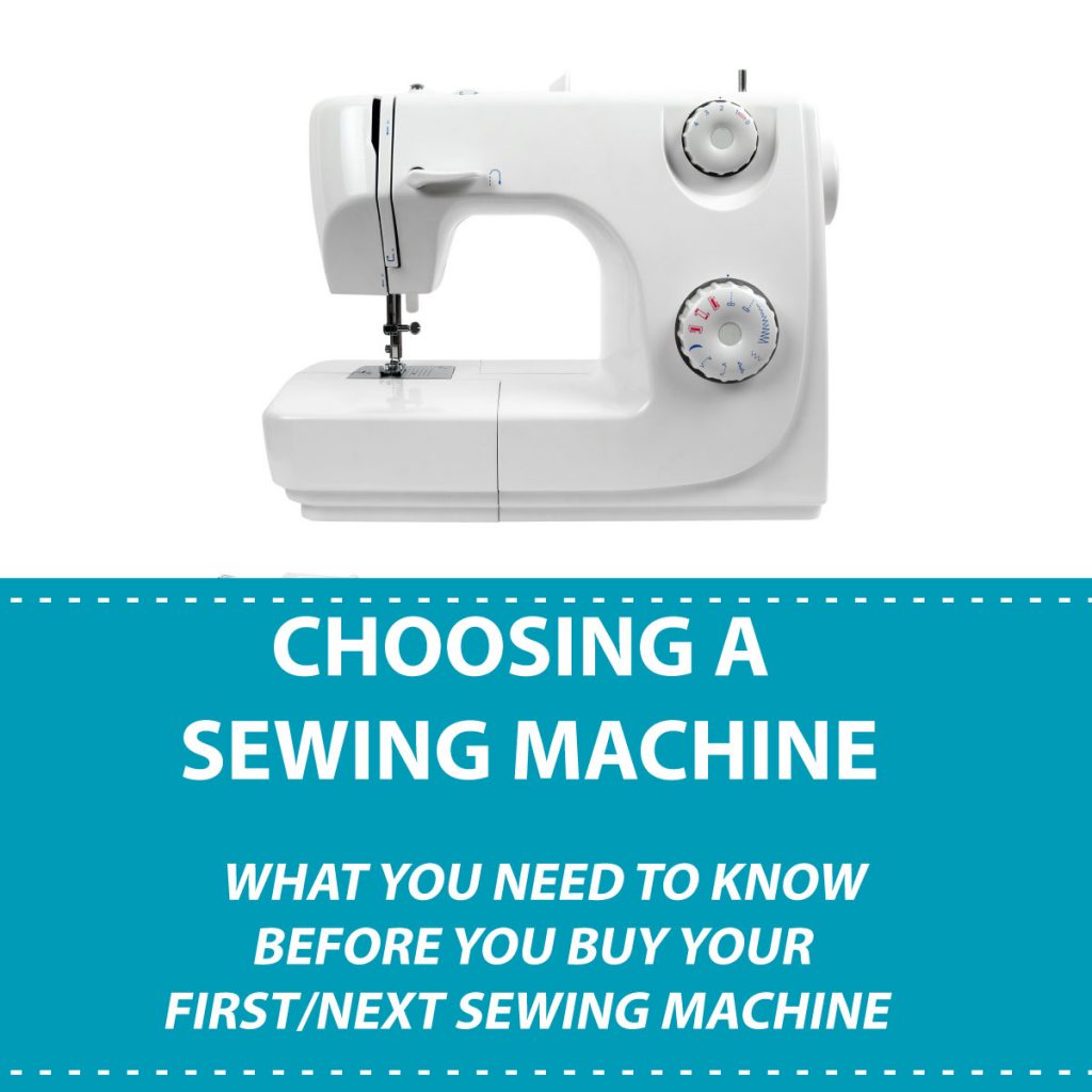 Choosing A Sewing Machine