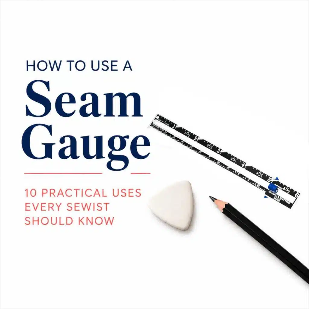 A seam gauge, pencil and text that reads "How to use a seam gauge".