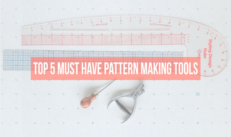 Top 5 must have pattern making tools