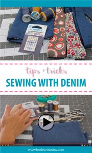 Tips and Tricks For Sewing With Denim