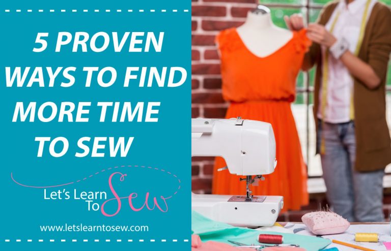 5 proven ways to find more time to sew