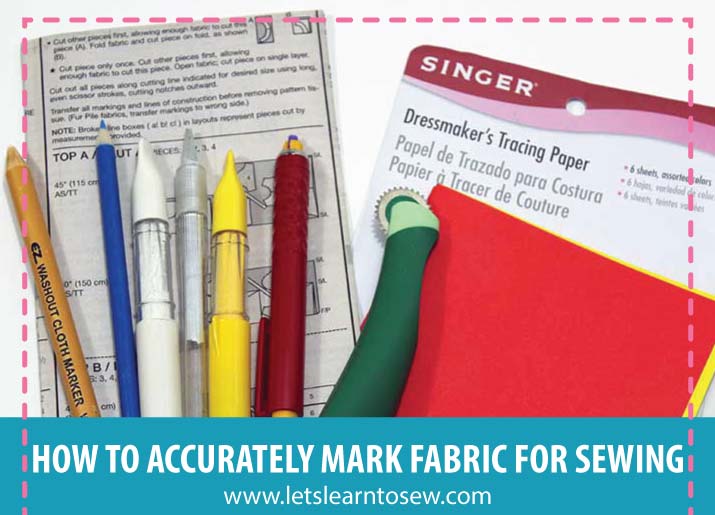 Sewing Essentials: How to Accurately Mark Fabric For Sewing