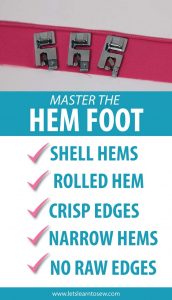 How To Use The Rolled Hem Presser Foot For Perfect Narrow Hems. Learn how to use a Hem foot to create perfect rolled or narrow hems.