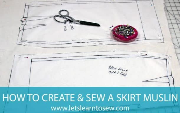 How to Sew a Test Muslin Skirt