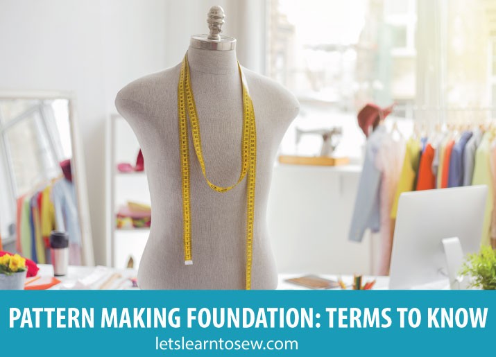 Pattern Making Foundation: Terms to Know