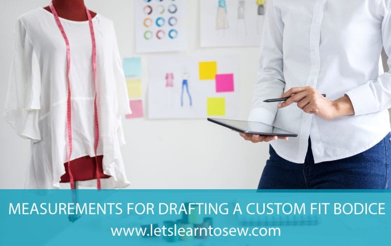 How to Take Measurements for Drafting a Custom Fit Bodice